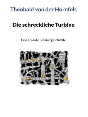 cover image of Die schreckliche Turbine